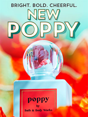 Bath & Body Works Poppy fragrance collection ad