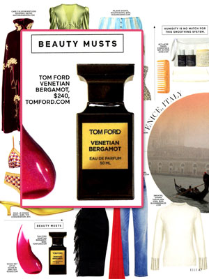 Tom Ford Venetian Bergamot fragrance editorials